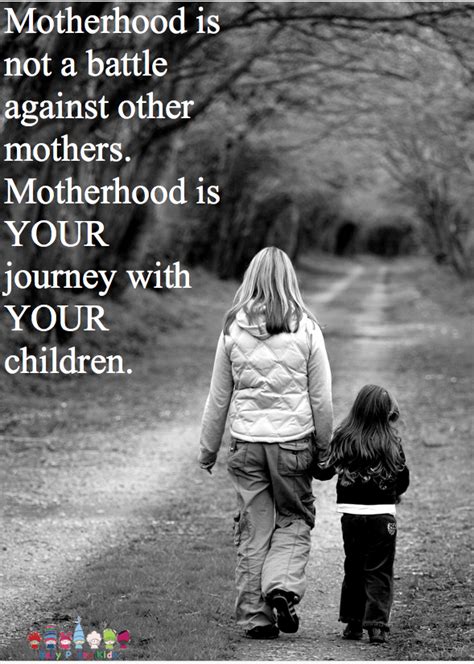 Its Your Journey Quotes About Motherhood Raising Kids Quotes