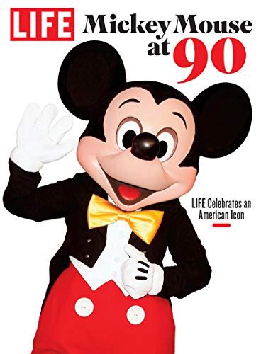 Life Mickey Mouse At 90 Life Celebrates An American Icon Ebook The