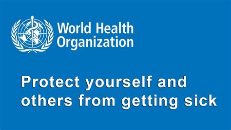 Protect Yourself And Others From Getting Sick World Health