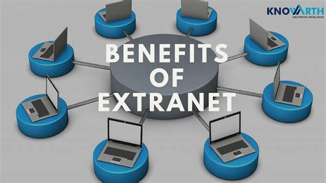 Benefits Of Extranet Knowarth Technologies Medium