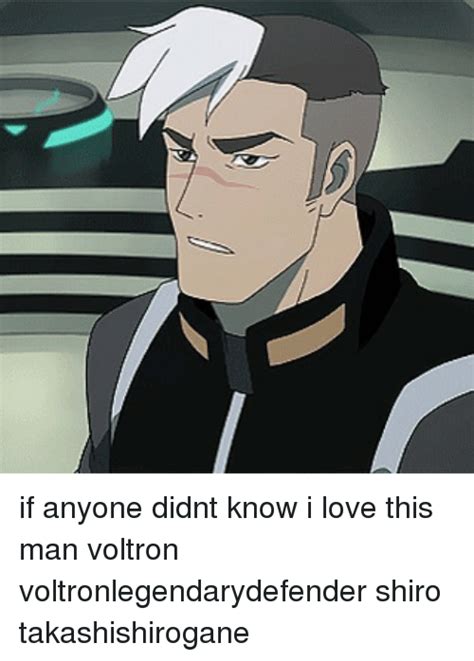 If Anyone Didnt Know I Love This Man Voltron Voltronlegendarydefender