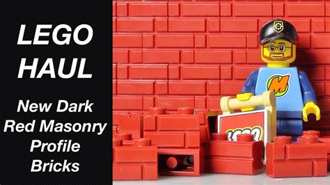 Lego Haul New 2015 Dark Red Masonry Profile Bricks Youtube