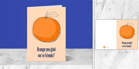 Orange You Glad Were Friends Card Twinkl Party