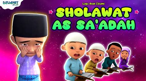 Upin Ipin Sholawat As Saadah Lirik Lagu Anak Islami Youtube