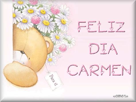 Feliz Dia De Tu Santo Carmen Amigas Con Cancer De Mama Gabitos
