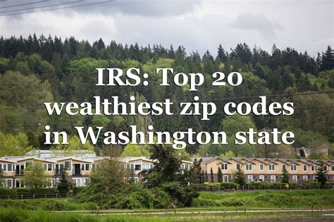 These Are The Wealthiest 20 Zip Codes In Washington State