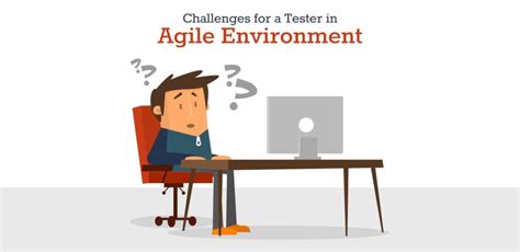 Agile Testing Overcome The Top Challenges In 6 Simple Ways