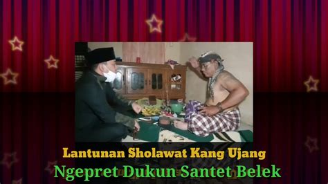 Kang Ujang Bustomi Sholawat Vs Santet - YouTube