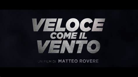 Veloce come il vento streaming in italiano gratis e senza registrazione. VELOCE COME IL VENTO - Spot "David di Donatello 2017 ...
