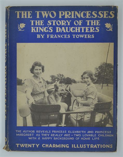 The Two Princesses The Story Of The King S Babes By Frances Towers Very Good First