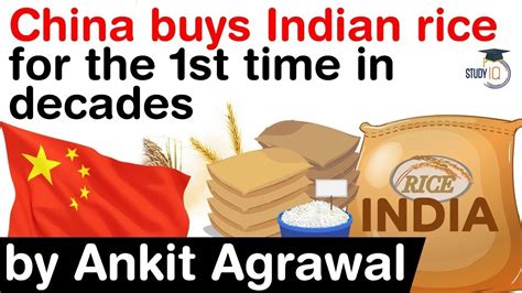 China Buys Indian Rice For The First Time In Decades Know Facts About