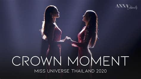 Crown Moment Of Miss Universe Thailand 2020 Interview สัมภาษณ์ความรู้สึก Youtube