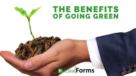 The Benefits Of Going Green