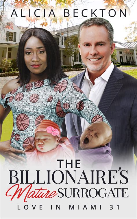 The Billionaires Mature Surrogate Bwwm Billionaire Widow Mature