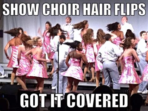 176 Best Images About Show Choir Memes On Pinterest Choir Quotes Choir Humor Choir Memes