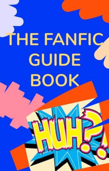 Fanfic Guidebook Fanfiction Wattpad