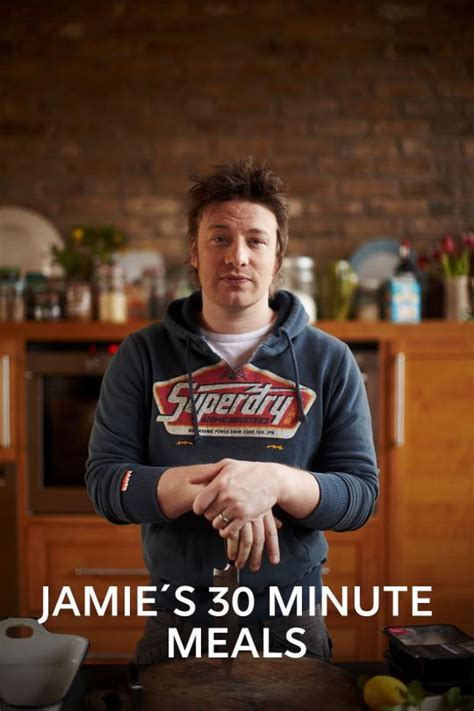 Jamie´s 30 Minute Meals Tv Serie 2010 Jamie Oliver