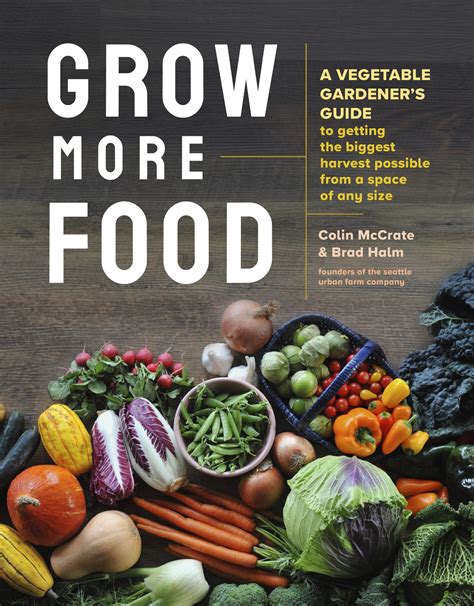 Book Review Grow More Food By Colin Mccrate And Brad Halm