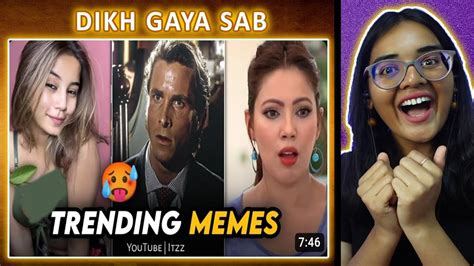 Dank Indian Memes Reaction Trending Memes Indian Memes Compilation Itz Arya Neha M