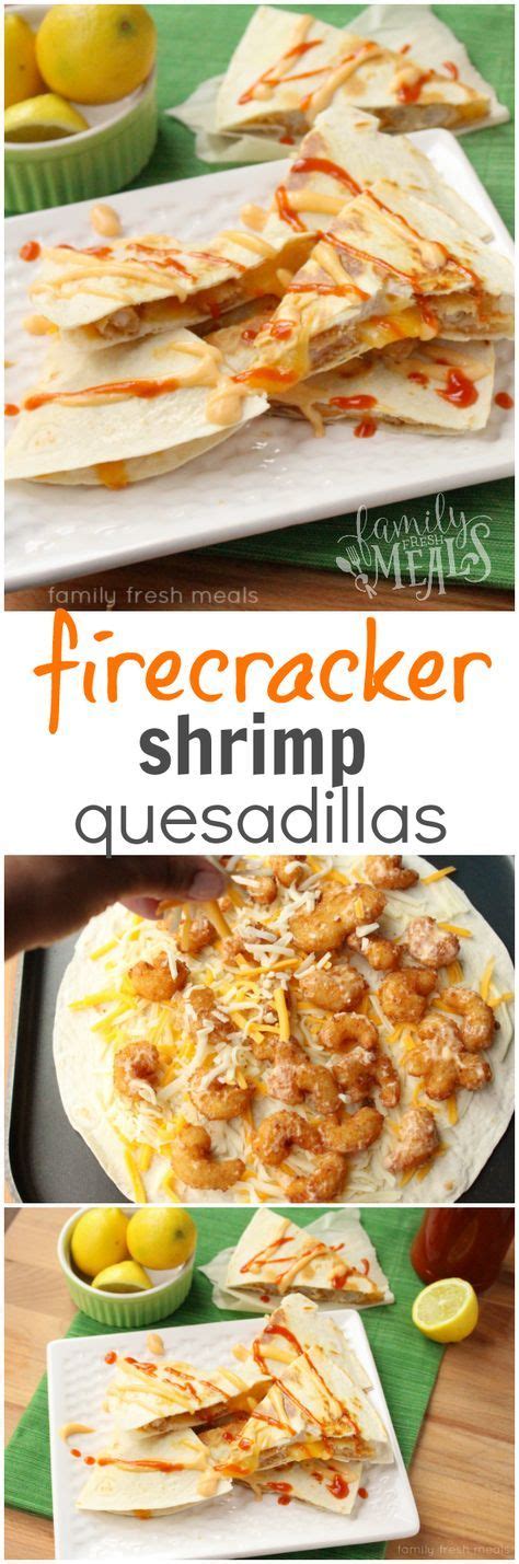 I'll be preparing a homemade shrimp quesadilla. These Firecracker Shrimp Quesadillas are so easy to make ...