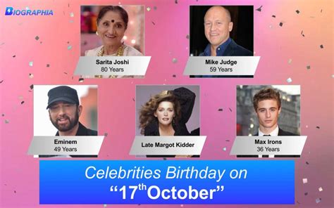 October 17 Famous Birthdays Famous Celebirities Birthdays That Fall On October 17