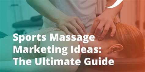 10 Proven Massage Marketing Content Strategies For 2024