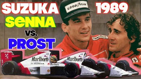 Ayrton Senna Vs Alain Prost At The Japanese Grand Prix 1989 The