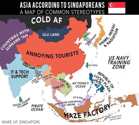 Somebody made a map of the world according to Singaporean prejudices ...