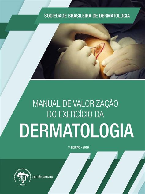 Manual De Valoriza O Do Exerc Cio Da Dermatologia By Sociedade Brasileira De Dermatologia Issuu