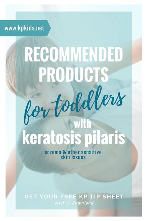 Recommended Products For Toddlers With Keratosis Pilaris Age 2 4