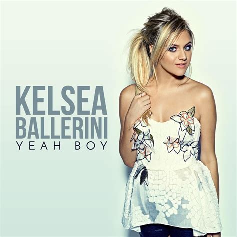 Kelsea Ballerini Yeah Boy Lyrics Genius Lyrics