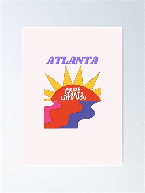 Atlanta Pride 2022 Pride Starts With You Lgbt Pride Parade Poster