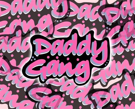 Daddy Gang Sticker Call Her Daddy Laptop Decal Water Bottle Etsy