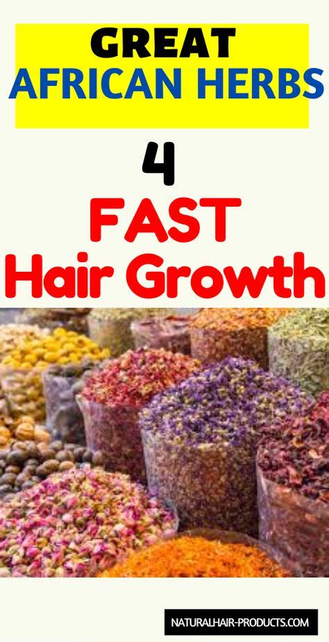 Tips For The Best African Herbs For Hair Growth Herbs And Ayurvedic