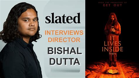 Bishal Dutta Interview It Lives Inside Youtube