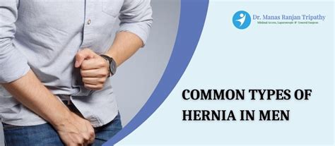 Common Types Of Hernia In Men Hernia Surgery In Bangalore Dr Manas
