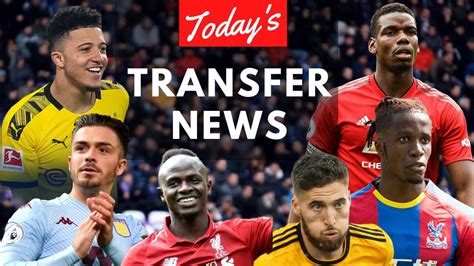 today s football transfer news 27 august 2020 transfer news updates youtube