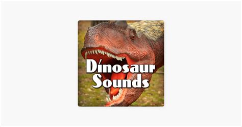‎dinosaur Sounds By Sound Effects Library On Apple Music