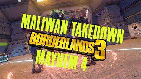 Takedown at the maliwan blacksite is the latest addition to bl3. Borderlands 3 - Maliwan Takedown - Mayhem 4 - YouTube