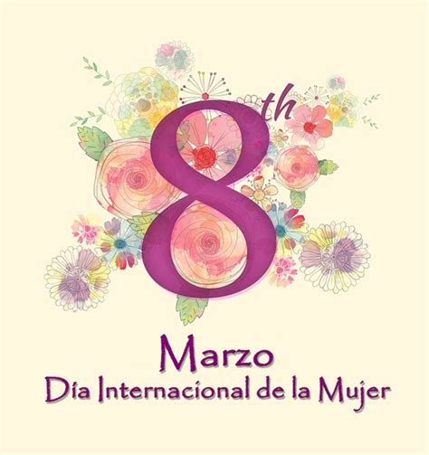 Este 8 De Marzo Inspira A Las Mujeres Que Amas Con Nuestras Flores