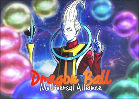 Dragon Ball Multiversal Alliance Dragon Ball Super Official Amino