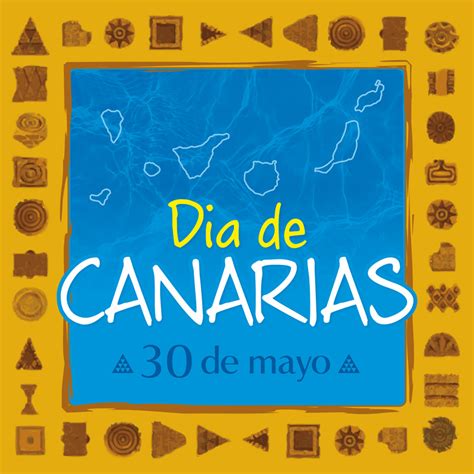 Día De Canarias ¿cuándo Y Por Qué Se Celebra
