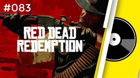 Red Dead Redemption Full Original Soundtrack Youtube