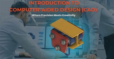 Introduction To Computer Aided Design Cad Newtonian World