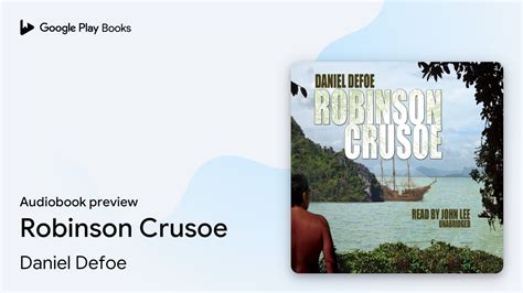 robinson crusoe by daniel defoe · audiobook preview youtube