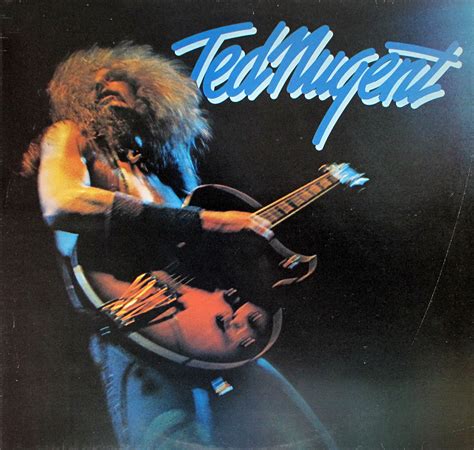 Ted Nugent Self Titled 12 Lp Vinyl Album Cover Gallery And Information