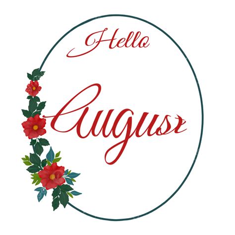 Hello August White Transparent Hello August Lettering With Beautiful