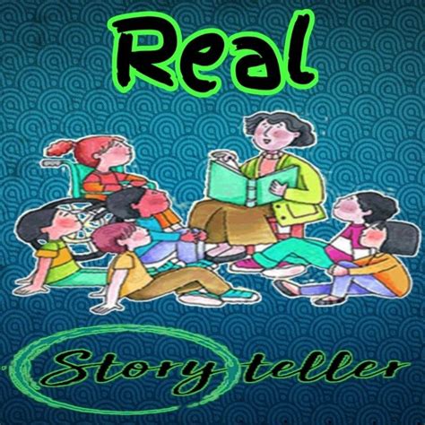 Real Story Teller