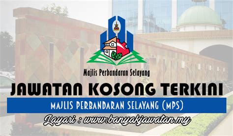 Perpustakaan awam kluang majlis perbandaran kluang. Jawatan Kosong di Majlis Perbandaran Selayang (MPS) - 11 ...