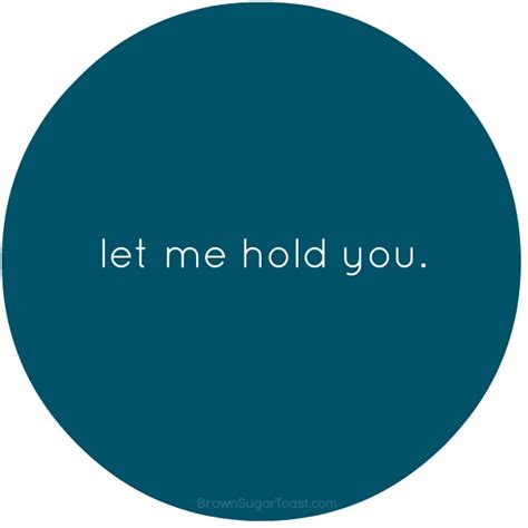 Let Me Hold You